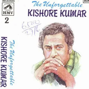 Kishore Kumar The Unforgettable - Vol 2 image