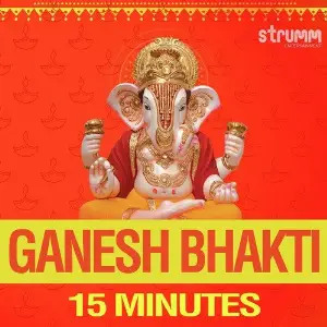 Ganesh Bhakti - 15 Minutes image