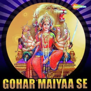 Gohar Maiyaa Se image