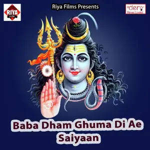 Baba Dham Ghuma Di Ae Saiyaan image