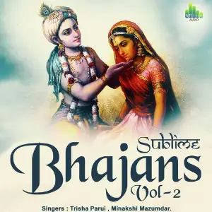 Sublime Bhajans Vol - 2 image