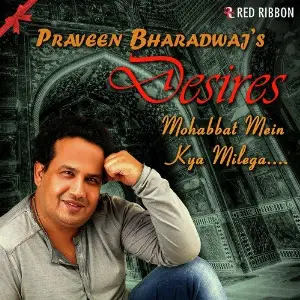 Desires (Mohabbat Mein Kya Milega) image