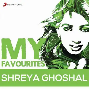 Shreya Ghoshal My Favourites image