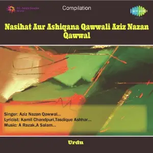 Nasihat Aur Ashiqana Qawwali Aziz Nazan Qawwal image