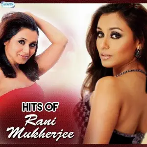 Hits Of Rani Mukherjee image