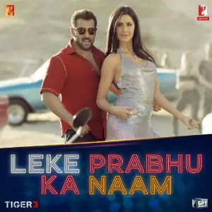 Leke Prabhu Ka Naam (From Tiger 3) image