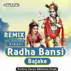 Radha Bansi Bajake (Remix) Dj Ravi image