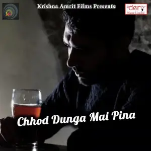 Chhod Dunga Mai Pina image