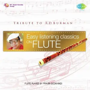 Easy Listening Classics On Flute - Tribute To R.D. Burman image