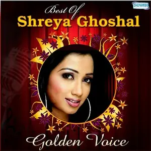 Golden Voice - Best Of Shreya Ghoshal image