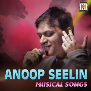 Anoop Seelin Musical Songs J. Anoop Seelin