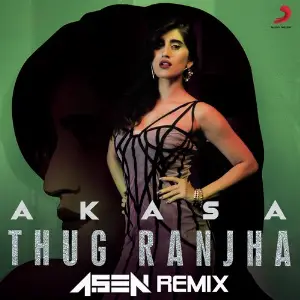 Thug Ranjha (DJ A.Sen Remix) image