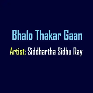 Bhalo Thakar Gaan image