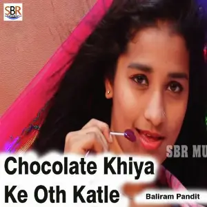 Chocolate Khiya Ke Oth Katle image