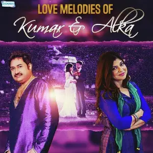 Love Melodies Of Kumar  Alka image