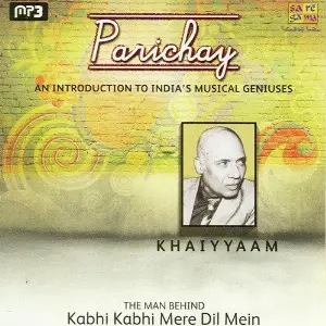 Parichay - An Inroduction To IndiaS Musical Geniuses - Khaiyyaam image