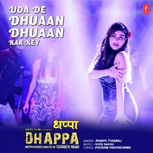 Uda De Dhuaan Dhuaan Kar Key (From Dhappa) image
