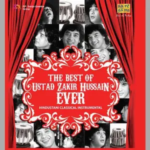 The Best Of Ustad Zakir Hussain Ever - Vol. 4 image