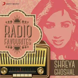 Radio Favourites - Shreya Ghoshal image