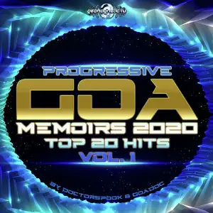 Progressive Goa Memoirs 2020 Top 20 Hits by DoctorSpook  GoaDoc, Vol. 1 image