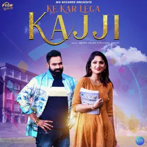 Ke Kar Lega Kajji - Single image