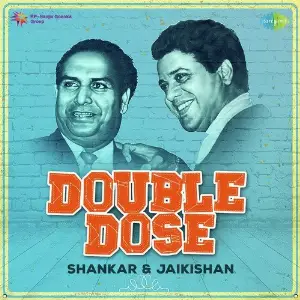Double Dose - Shankar and Jaikishan image
