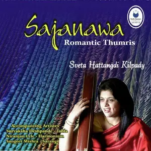 Sajanawa - Romantic Thumris image