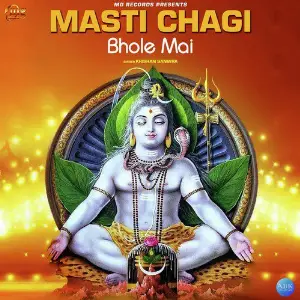 Masti Chagi Bhole Mai - Single image