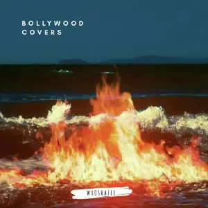 Bollywood Covers Whoshafee