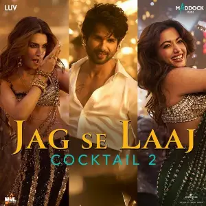 Jag Se Laaj (From Cocktail 2) image
