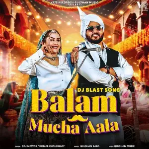 Balam Mucha Aala (feat. Gulshan Music, Jaat Nia) image