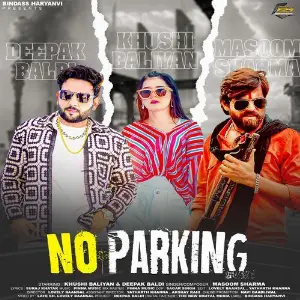 No Parking (feat. Khushi Baliyan,Deepak Baldi) image