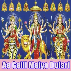 Aa Gaili Maiya Dulari image