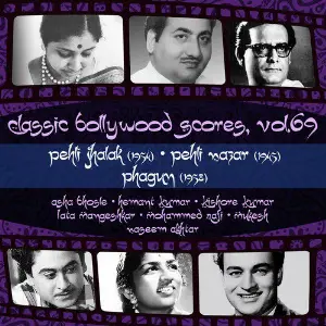 Classic Bollywood Scores, Vol. 69 Pehli Jhalak (1954), Pehli Nazar 1945, Phagun 1958 image