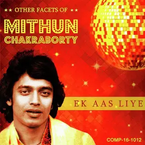 Ek Aas Liye - Other Facets of Mithun Chakraborty image