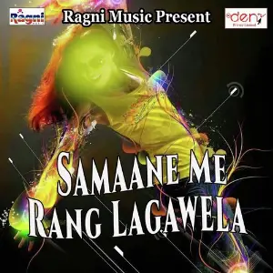Samaane Me Rang Lagawela image