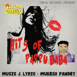 Hits Of Pappu Baba image