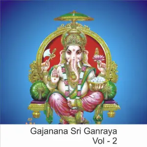 Gajanana Sri Ganraya, Vol. 2 Anuradha Paudwal