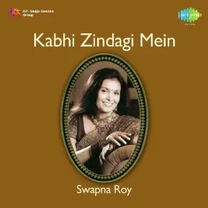 Kabhi Zindagi Mein Swapna Roy image