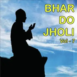 Bhar Do Jholi, Vol. 7 image