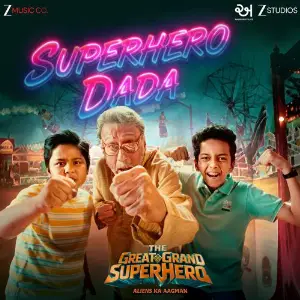 Superhero Dada (From The Great Grand Superhero) image