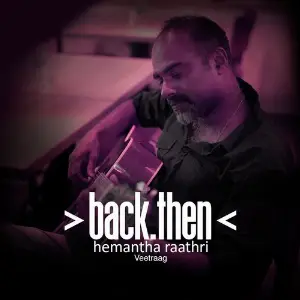 Back Then Hemantha Raathri image