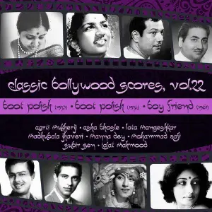Classic Bollywood Scores, Vol. 22  Boot Polish (1953), Boot Polish (1954), Boy Friend (1961) image