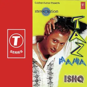 Ishq - Taz Mania image