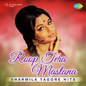Roop Tera Mastana - Sharmila Tagore Hits image