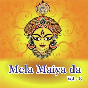Mela Maiya Da, Vol. 8 image