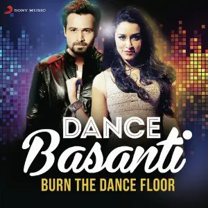 Dance Basanti (Burn the Dance Floor) image