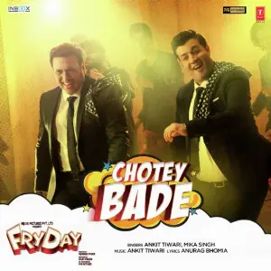 Chotey Bade (From Fryday) image
