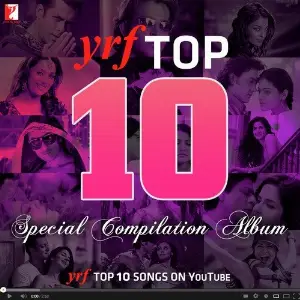 YRF Top 10 Songs Various Artists