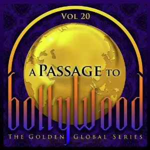 A Passage to Bollywood - The Golden Global Series, Vol. 20 image